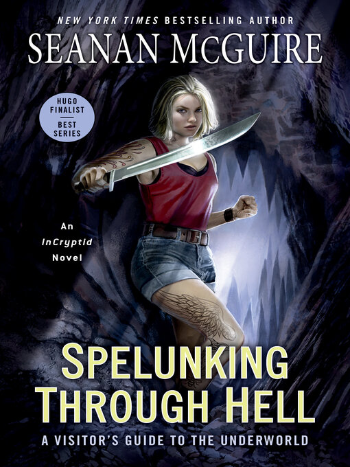 Title details for Spelunking Through Hell by Seanan McGuire - Wait list